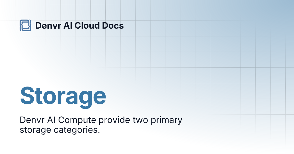 Storage | Denvr AI Cloud Docs